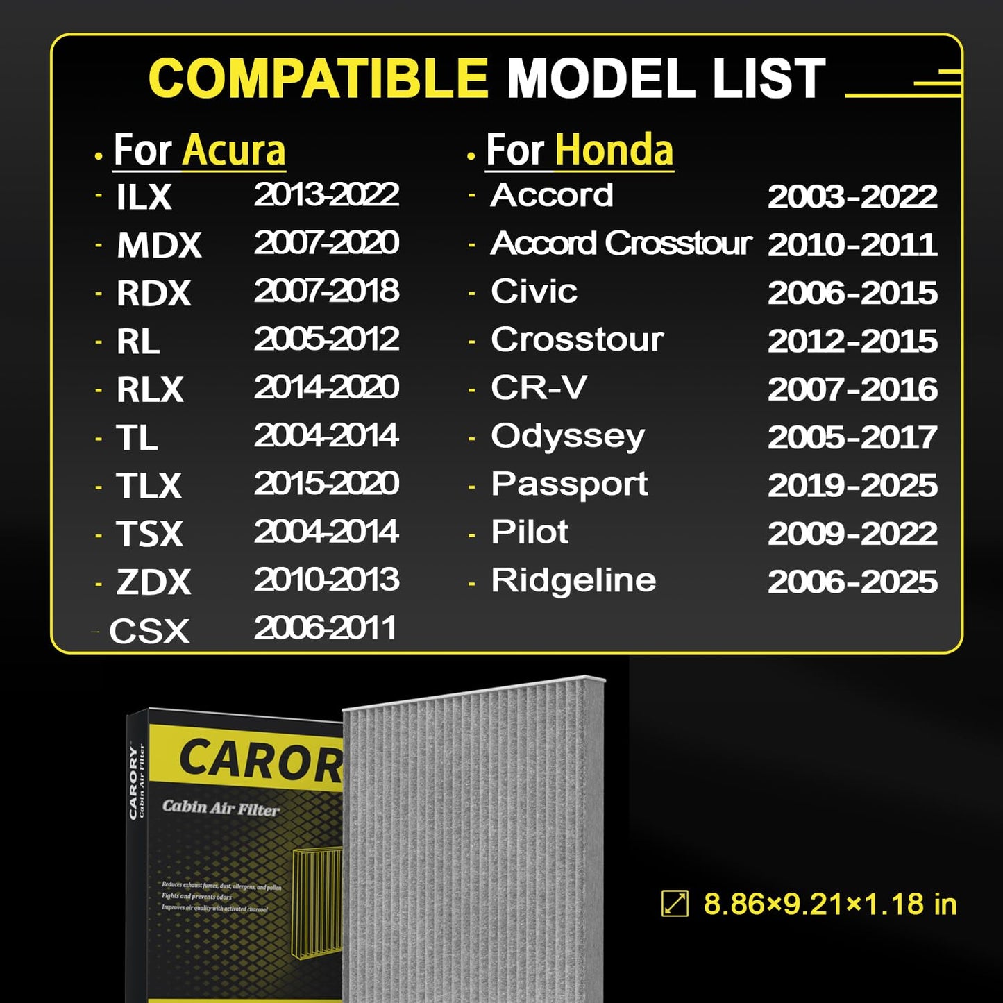 CARORY Filtro de aire de cabina con carbón activado para modelos seleccionados de Honda 2001-2024 - Accord, Civic, Crosstour, CRV, Odyssey, Passport, Pilot, Ridge line, MDX, RDX, RL, RLX, TL, TLX, TSX