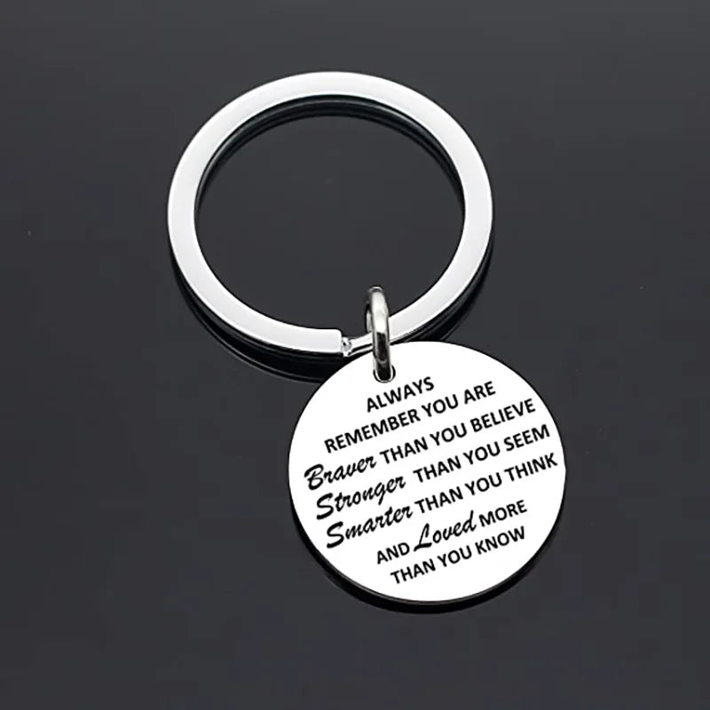 Inspirational Keychain Gifts Always Remember You Are Braver Stronger Smarter Than You Think Keyring for Son Friends Boy Keych