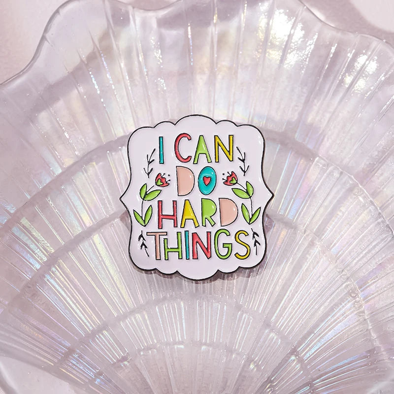 I Can Do Hard Things Colorful Text Enamel Brooch Positive Statement Backpack Badge Clothing Accessories Gift Jewelry for Frie