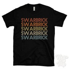 CAMISETA SWARBRICK ESTILO RETRO REPETIDO Hombre y Mujer Novedad Genial Nombre Regalo