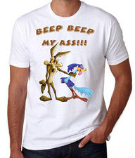Camiseta Beep Beep My Ass Película Divertida Wile E Coyote and the Road Runner EG682