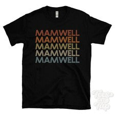 CAMISETA MAMWELL ESTILO RETRO REPETIDO Hombre y Mujer Novedad Genial Nombre Regalo