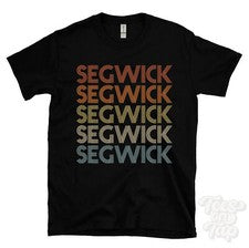 CAMISETA SEGWICK ESTILO RETRO REPETIDO Hombre y Mujer Novedad Genial Nombre Regalo