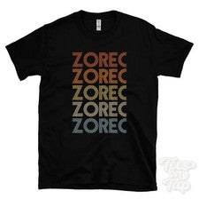 CAMISETA ZOREC ESTILO RETRO REPETIDO Hombre y Mujer Novedad Genial Nombre Regalo