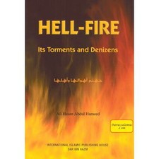Hell Fire Its Torments and Denizens de Ali Hasan Abdul Hameed