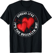 Camiseta Spread Love it's the Brooklyn Way