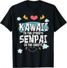 Camiseta anime Kawaii In The Streets Senpai In The Sheets