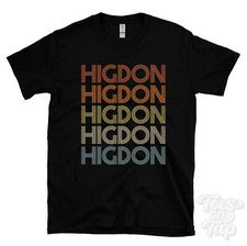 CAMISETA HIGDON ESTILO RETRO REPETIDO Hombre y Mujer Novedad Genial Nombre Regalo