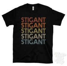 CAMISETA ESTILO RETRO ESTIGANTE REPETIDA Hombre y Mujer Novedad Genial Nombre Regalo