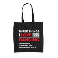 Tres Cosas i Love Como Much Como Baile - Lienzo Bolsa - Realizar
