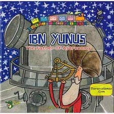 Ibn Yunus: El Padre de la Astronomía (Serie Científica Musulmana) por Ahmed Imam