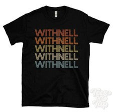 CAMISETA ESTILO RETRO REPETIDA WITHNELL para hombre y mujer novedad genial nombre regalo