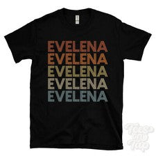 CAMISETA EVELENA ESTILO RETRO REPETIDO Hombre y Mujer Novedad Genial Nombre Regalo