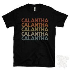 CAMISETA ESTILO RETRO REPETIDO CALANTHA Hombre y Mujer Novedad Genial Nombre Regalo