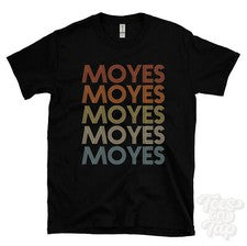 CAMISETA MOYES ESTILO RETRO REPETIDO Hombre y Mujer Novedad Genial Nombre Regalo