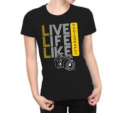 Camiseta para mujer 1Tee Live Life Like Photography