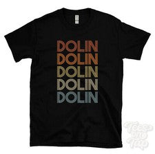 CAMISETA DOLIN ESTILO RETRO REPETIDO Hombre y Mujer Novedad Genial Nombre Regalo