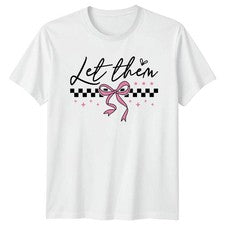 Camiseta Let Them para mujer coqueta estética moda regalo de cumpleaños para ella