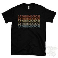 CAMISETA ESTILO RETRO REPETIDO CATHERINE CROSS para hombre y mujer Reino Unido top name regalo