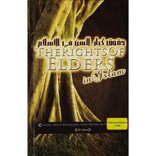 Los derechos de los ancianos en el Islam por Shaykh Abdur Razzaaq