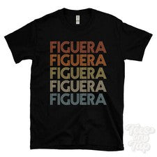 CAMISETA FIGUERA ESTILO RETRO REPETIDO Hombre y Mujer Novedad Genial Nombre Regalo