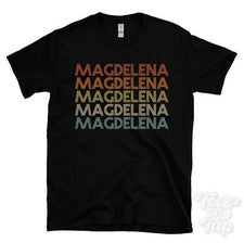 CAMISETA MAGDELENA ESTILO RETRO REPETIDO Hombre y Mujer Novedad Genial Nombre Regalo