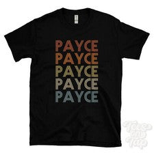 CAMISETA PAYCE ESTILO RETRO REPETIDO Hombre y Mujer Novedad Genial Nombre Regalo