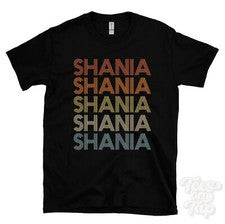 CAMISETA SHANIA ESTILO RETRO REPETIDO Hombre y Mujer Novedad Genial Nombre Regalo