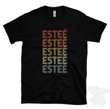 CAMISETA ESTEÉ ESTILO RETRO REPETIDO Hombre y Mujer Novedad Genial Nombre Regalo