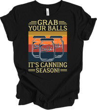 Camiseta Grab Your Balls Temporada de Conservas Divertida Retro Tarro de Albañil Conservación de Alimentos