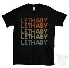 CAMISETA LETHABY ESTILO RETRO REPETIDO Hombre y Mujer Novedad Genial Nombre Regalo