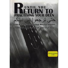 Hasta que vuelvas a practicar tu din por Sheikh Muhammad Abdulwahab Marzooq A