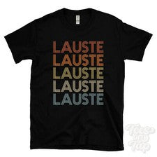 CAMISETA LAUSTE ESTILO RETRO REPETIDO Hombre y Mujer Novedad Genial Nombre Regalo