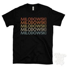 CAMISETA MILODOWSKI ESTILO RETRO REPETIDO Hombre y Mujer Novedad Genial Nombre Regalo