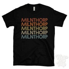 CAMISETA ESTILO RETRO REPETIDA MILNTHORP para hombre y mujer novedad genial nombre regalo