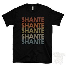 CAMISETA ESTILO RETRO REPETIDA SHANTE Hombre y Mujer Novedad Genial Nombre Regalo