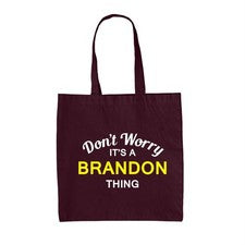 Don' T Worry It's A Brandon Cosa - Lienzo Bolsa - Apellido Traje Nombre Familia