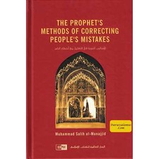 Métodos del Profeta para corregir los errores de la gente por Muhammad Salih Al Munajjid