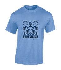 CAMISETA KEEP GOING NATURE PARA HOMBRE AL AIRE LIBRE CAMINAR SENDERISMO DISEÑO MODA REGALO TOP