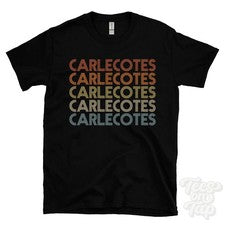 CAMISETA ESTILO RETRO REPETIDO CARLECOTES Hombre y Mujer Reino Unido top name regalo