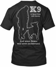 Camiseta Premium Police Military Dog K-9 K9 A Bond Few