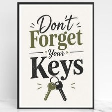 Póster artístico de impresión de pared Don't Forget Your Keys decoración del hogar letrero recordatorio de pasillo