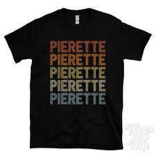CAMISETA ESTILO RETRO REPETIDA PIERETTE para hombre y mujer novedad genial nombre regalo