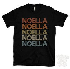CAMISETA ESTILO RETRO REPETIDA NOELLA Hombre y Mujer Novedad Genial Nombre Regalo