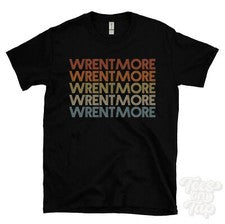 CAMISETA ESTILO RETRO REPETIDA WRENTMORE Hombre y Mujer Novedad Genial Nombre Regalo