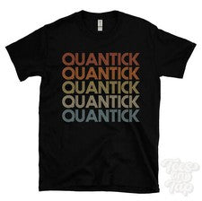 CAMISETA ESTILO RETRO QUANTICK REPETIDA Hombre y Mujer Novedad Genial Nombre Regalo