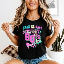 Camiseta retro Take Me Back To The 80s para mujer estilo nostalgia años ochenta