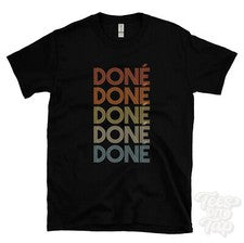 CAMISETA DONÉ ESTILO RETRO REPETIDO Hombre y Mujer Novedad Genial Nombre Regalo