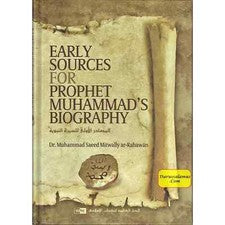 Fuentes tempranas para la biografía del Profeta Muhammad por el Dr. Muhammad Saeed Mitwally Ar