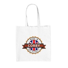 Hecho En Corby - Bolsa De Lona - Ciudad Nacida En Northamptonshire Regalo